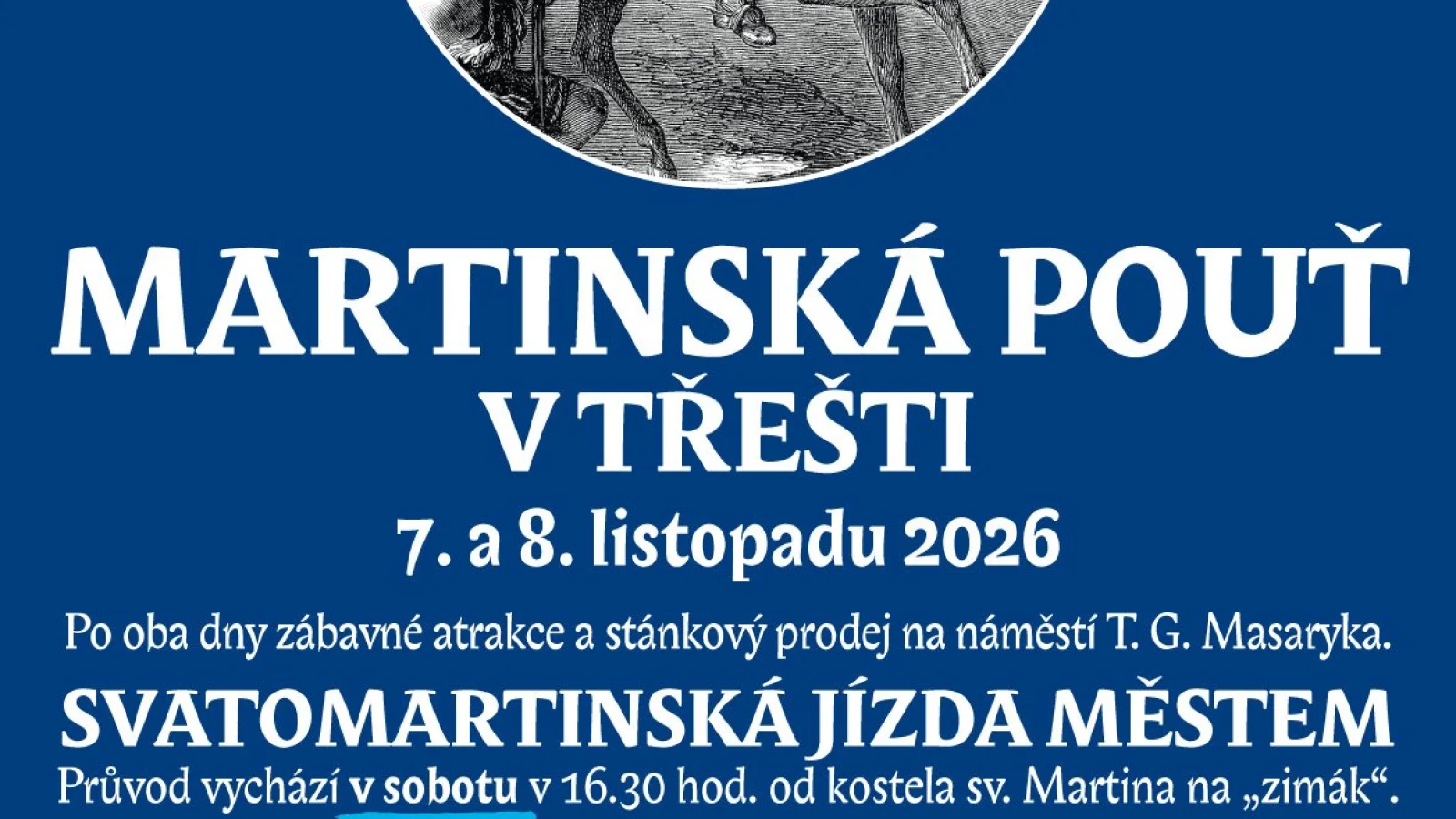 Svatomartinská jízda – Jiné, Třešť