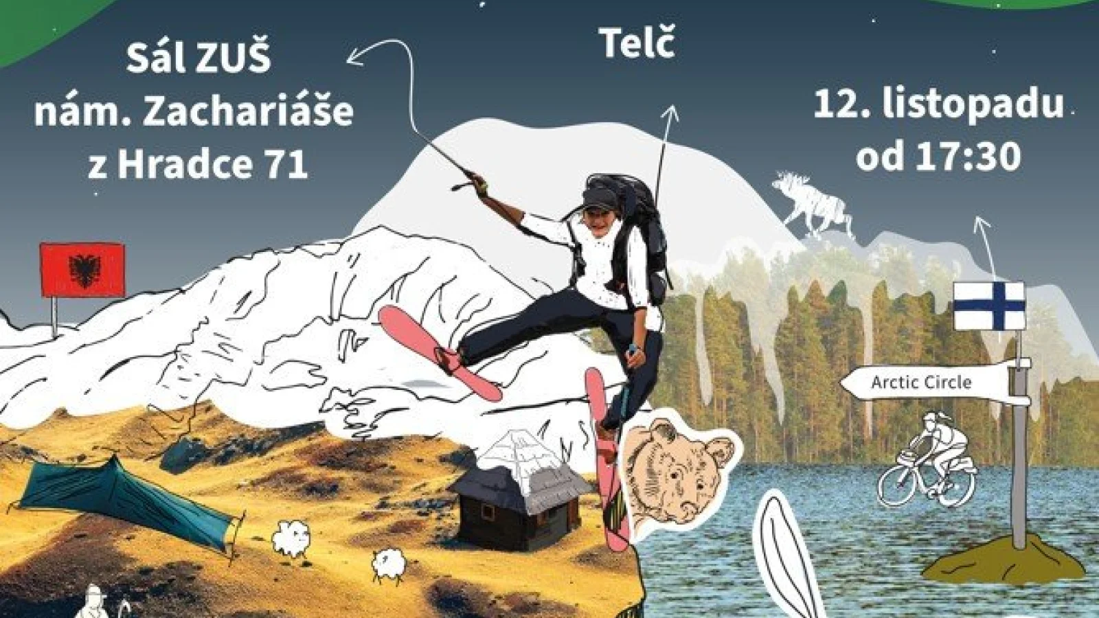 Přes Balkán za polární kruh – Jiné, Telč