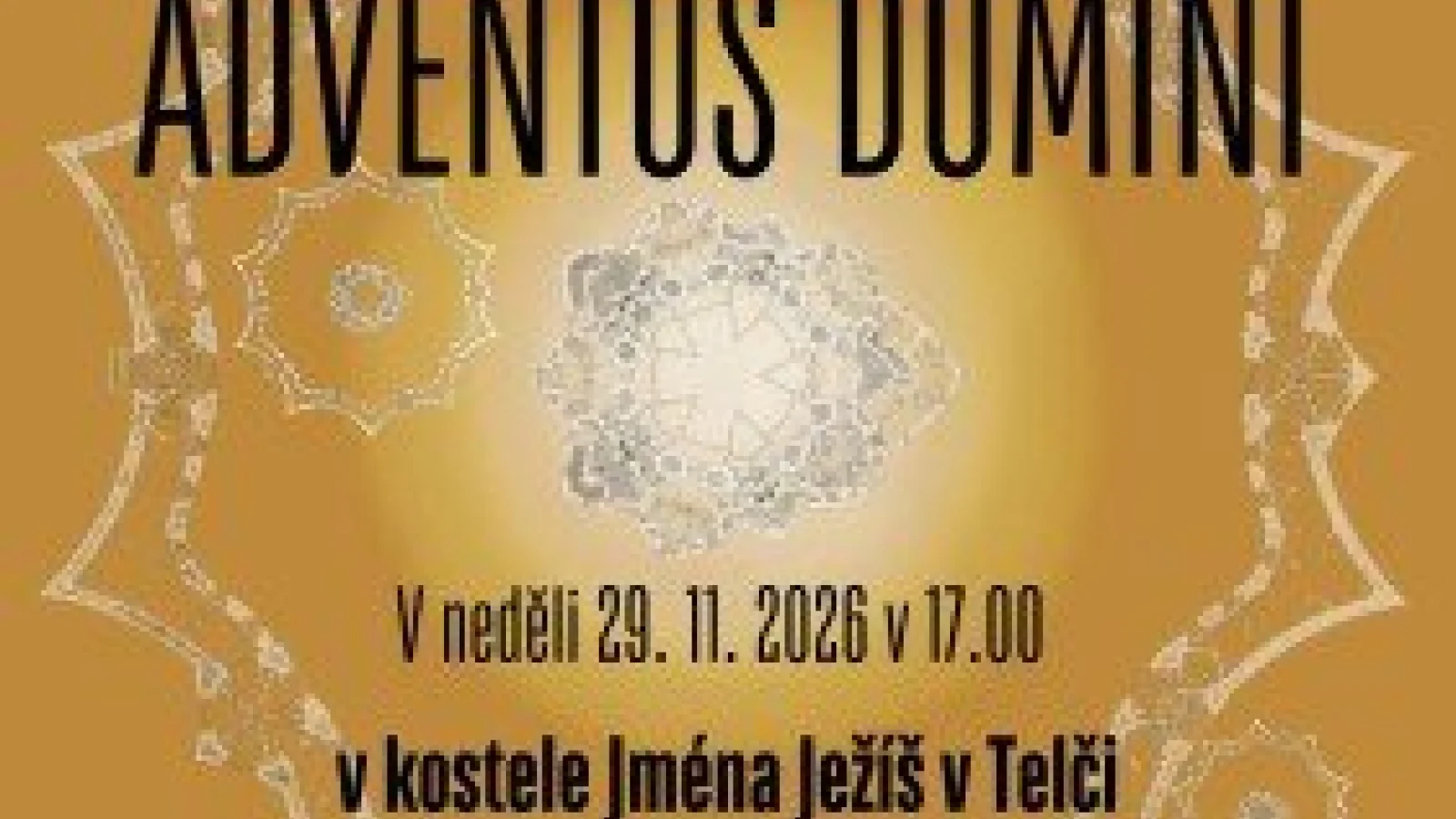 1. adventní koncert - PS Santini - Adventus Domini – Koncert, Telč